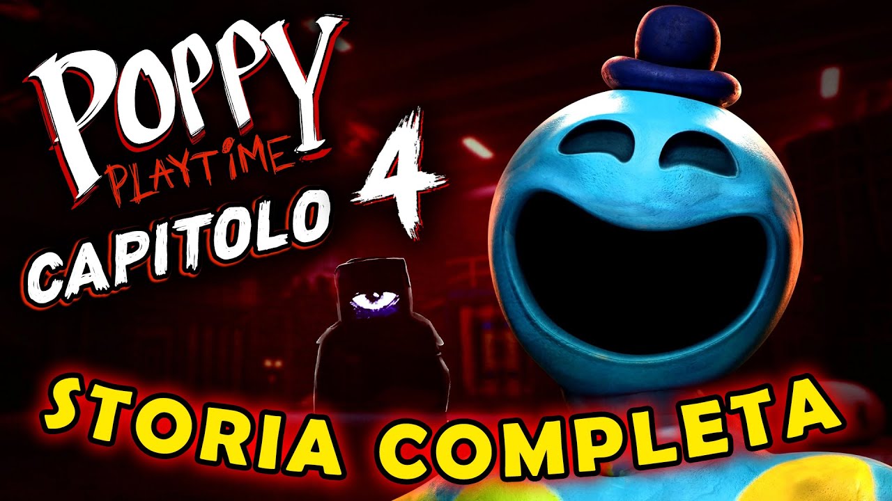 POPPY PLAYTIME: CAPITOLO 4 - LA STORIA COMPLETA