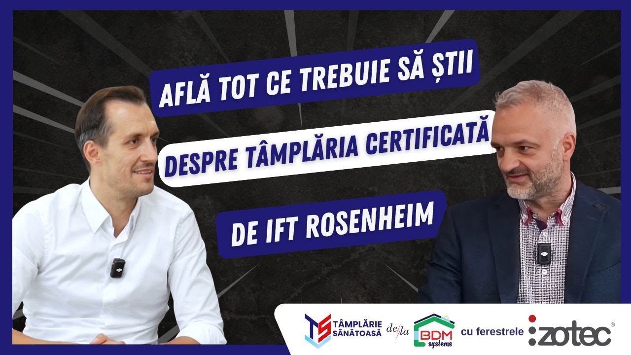 Certificarea IFT Rosenheim pentru ferestrele din PVC: Garanția unei tâmplării fără compromisuri