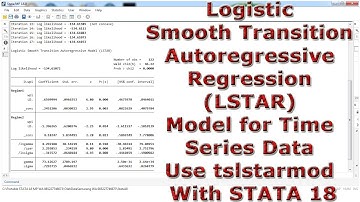 Logistic Smooth Transition Autoregressive Regression (LSTAR) Time Series Use tslstarmod In STATA 18