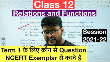 Term-1 Relations and Functions Selected Questions of NCERT Exemplar I Class 12 I Session 2021-22