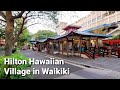 Hilton Hawaiian Village in Waikiki |  Shopping and Restaurants |  Kahanamoku Beach | Hilton Lagoon