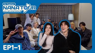 IT'S FINALLY HERE!! NANA TOUR EP 1-1. Don't Let SEVENTEEN Know REACTION !!