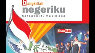 Shoutul Harokah - Bangkitlah Negeriku