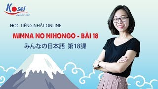 [Ngữ pháp N5] Bài 18 - Giáo trình Minna no Nihongo