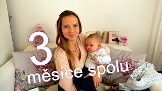 3 měsíce s miminkem | před stěhováním | Mimi&já