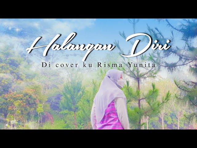 Halangan Diri (Cover by Risma Yunita) class=
