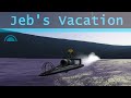 Jeb&#39;s Vacation