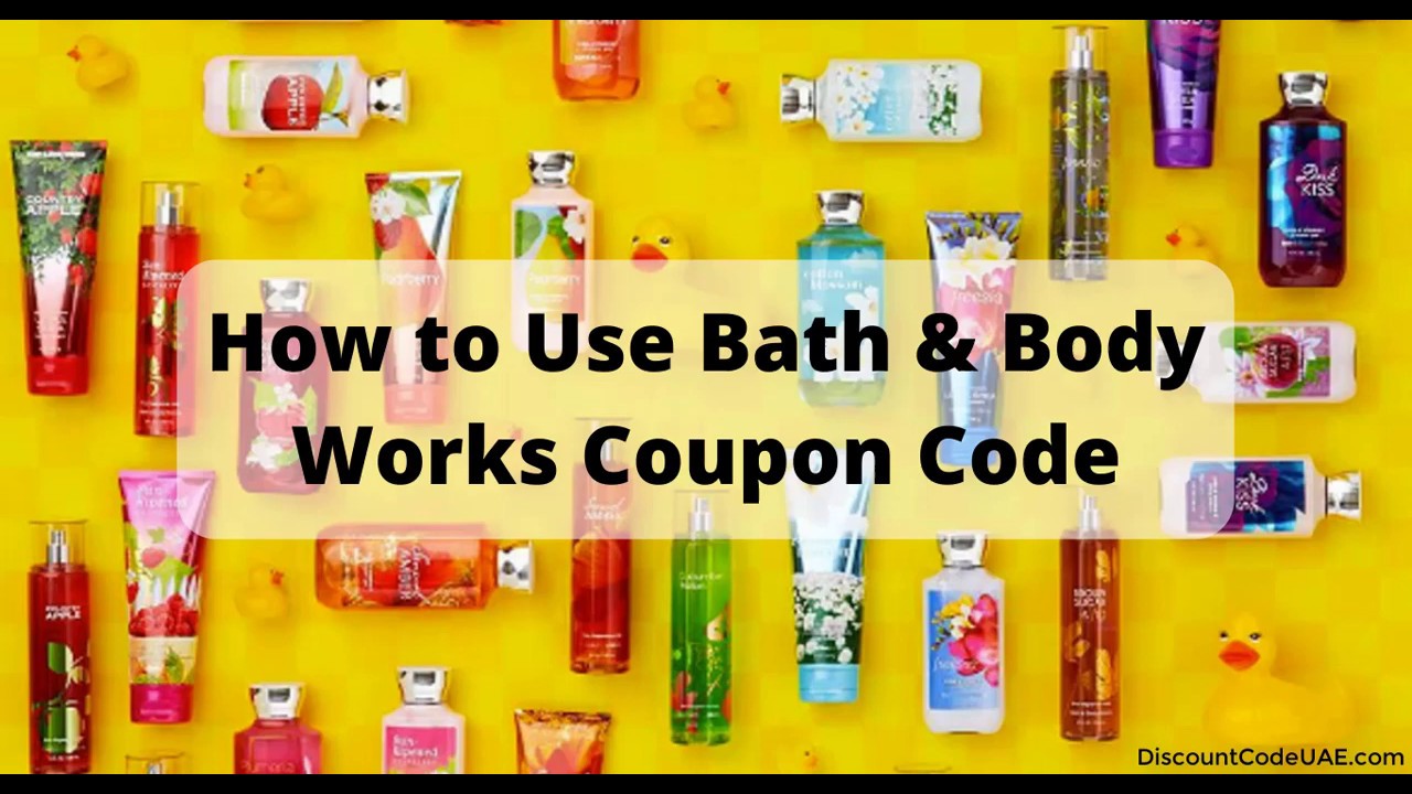 How to Use Bath & Body Works Coupon Code? YouTube