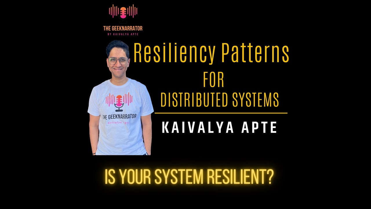 Resiliency Patterns For Distributed Systems - YouTube