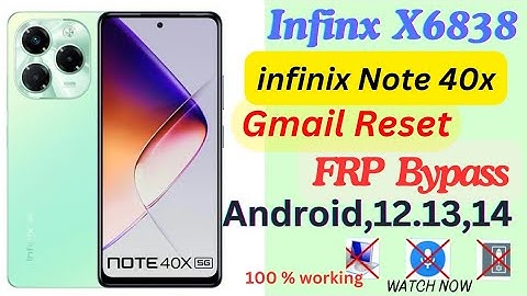 infinix X6838 frp bypass || infinix NOTE 40X 5G Frp bypass android 14 || infinix X6838 Reset Lock.