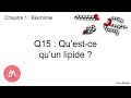 Chapitre 1  biochimie  q15  questce quun lipide 