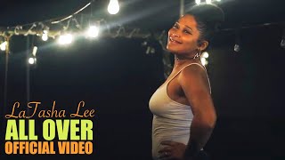 LaTasha Lee - All Over - (Official Music Video) chords