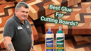 The Best Glue for End Grain Cutting Boards (Titebond II vs Titebond III)
