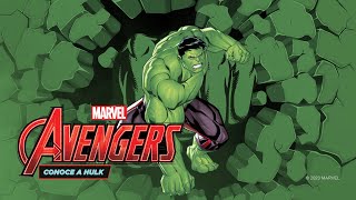 Conoce a Hulk |  Get to know | Marvel Avengers