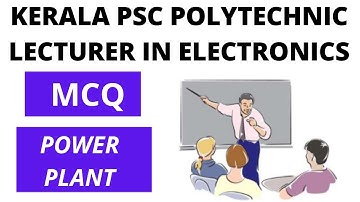 MCQ on Power Plants | polytechnic lecturer exam |  GATE | ISRO | DRDO