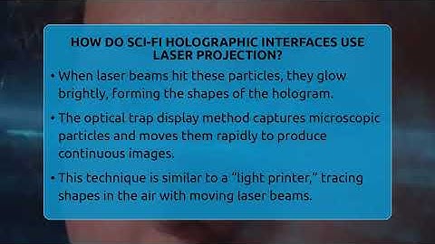 How Do Sci-Fi Holographic Interfaces Use Laser Projection? - The SciFi Reel