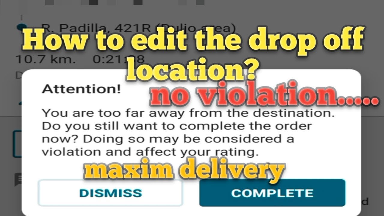 Maxim riders tutorial/paano mag edit sa drop off location?/no violation ...