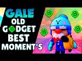 Gale Old Gadget Best Moment&#39;s