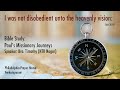 Ii bible study  2 ii bro timothy  ntr nagar  ii topic  pauls missionary journeys ii