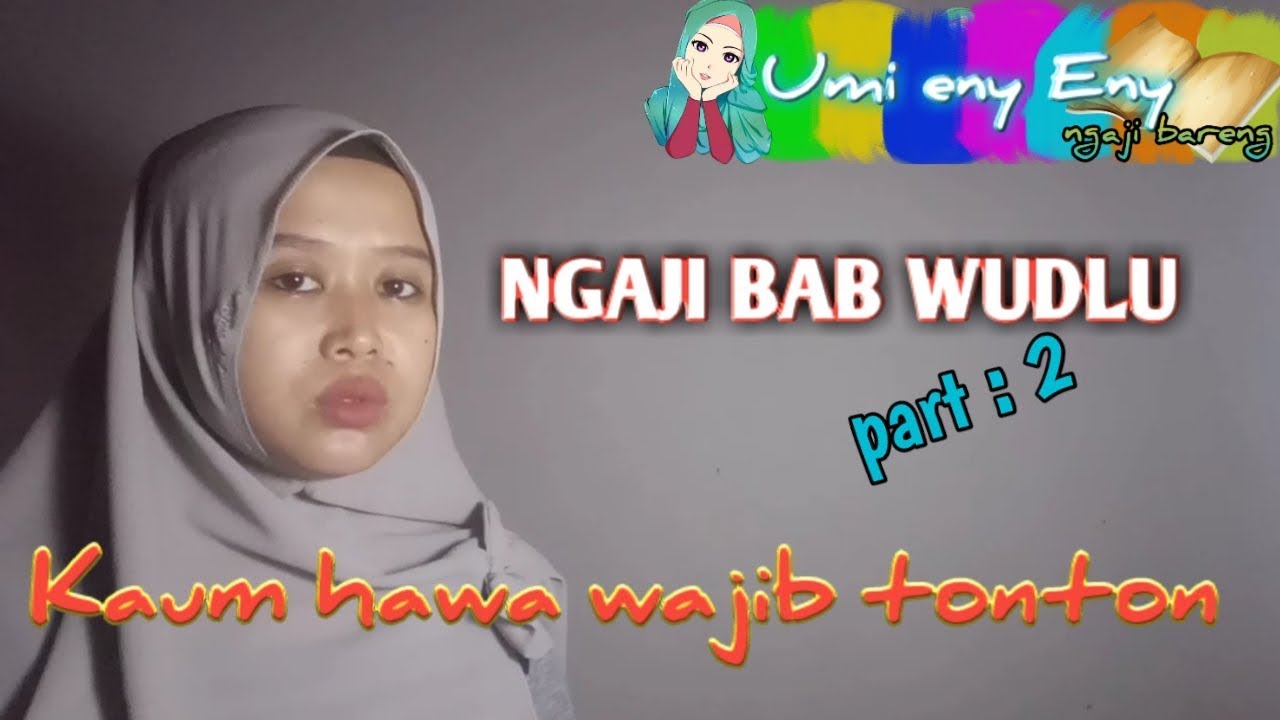 CARA WUDHU YANG BENAR |BAG 2 