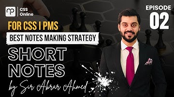 How to Make short Notes for CSS/PMS | Best Strategy by Abrar Ahmad (PAS) | Short Notes | Nearpeer