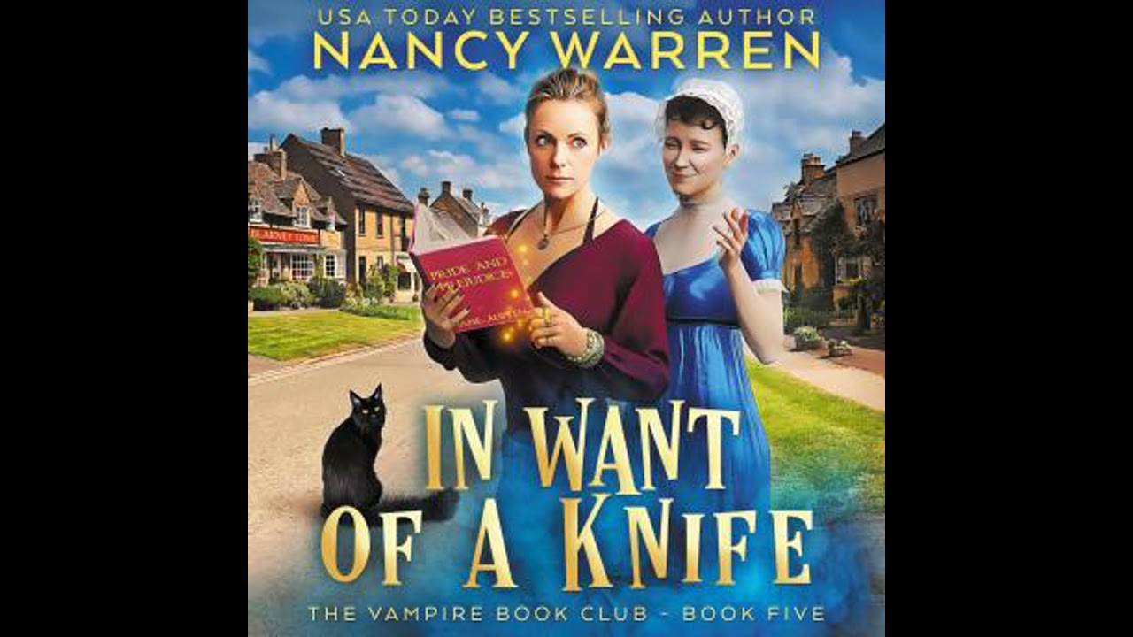 In Want of a Knife: A Paranormal Women's Fiction Cozy Mystery - Nancy Warren