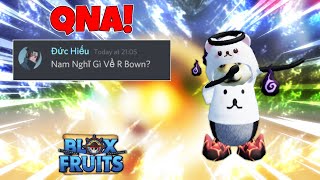 Q&A  - Nam Noob Nghĩ Gì Về R Bown ? Nam Tiêu Bao Nhiêu Robux Vào Blox Fruits ?