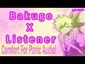 "Cry Into My Arms.." A Bakugou Comfort Audio for Panic Attacks and Tough Times. BNHA/ASMR