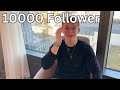 10000 Follower !!!