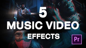 5 Really EASY Music Video Effects | Premiere Pro Tutorial