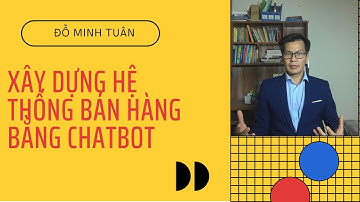 xây dựng hệ thống bán hàng tự động chatbot