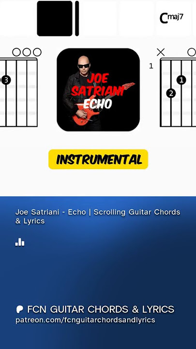 Joe Satriani - Echo | Scrolling Guitar Chords & Lyrics #joesatriani  #rock #tutorial #guitarra