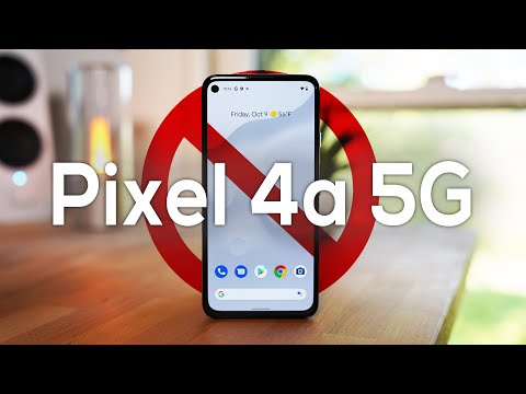 5 Reasons NOT TO BUY the Pixel 4a 5G