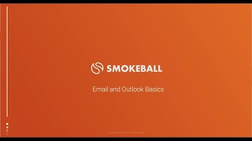 Smokeball Training - Email and Outlook Basics