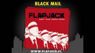 Flapjack - Blackmail Z Płyty Keep Your Heads Down