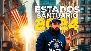 10 ESTADOS SANTUARIOS para INMIGRANTES en el 2024 que NADIE CONOCE