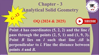 Part (10) - Chapter (3), Analytical Solid Geometry. အမှတ် ၂ ခု ကြားက အကွာအဝေးရှာခြင်း