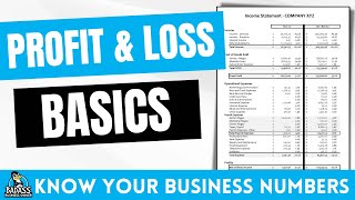 The Basics of a Profit & Loss Income Statement for Small Business Owners