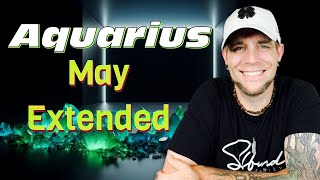 Aquarius - They keep a very close eye on you! - May EXTENDED