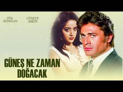 Güneş Ne Zaman Doğacak (1977) - Türk Filmi (Cüneyt Arkın & Oya Aydoğan)