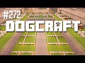 The Dogs Are Gone | Dogcraft (Ep.272)