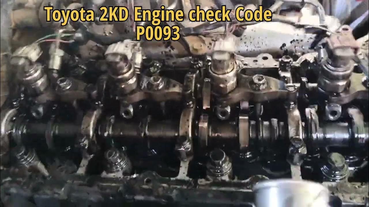 Toyota 2KD diesel Engine Starting Problem Fault code P0093 Fuel system