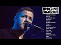 Imagine Dragons Greatest Hits Playlist - Best Songs Of Imagine Dragons