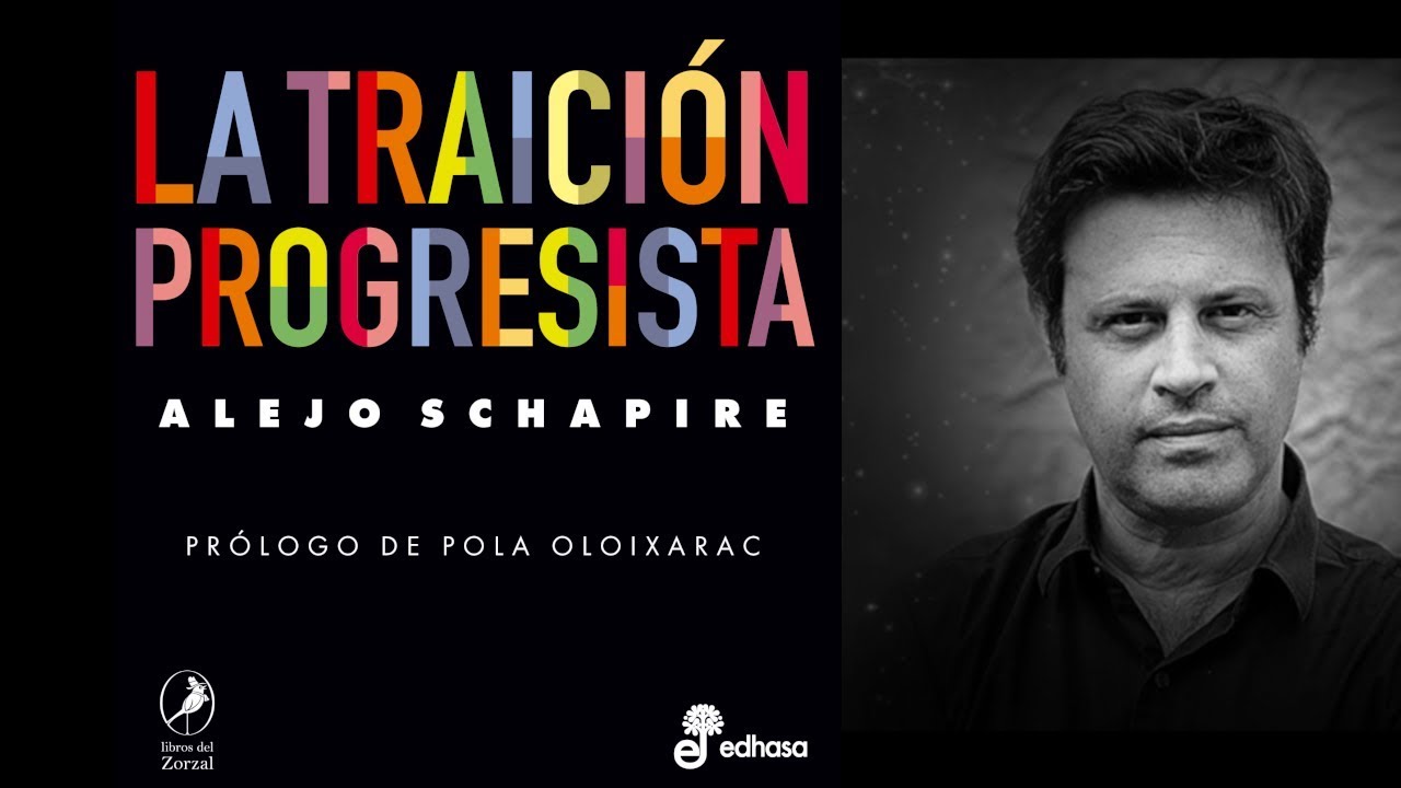 Alejo Schapire con Jorge Fernández Díaz sobre "La Traición ...