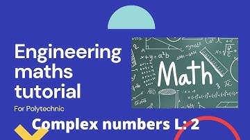 Engineering maths for polytechnic. Algebra of complex numbers as per new syllabus (2021 rev)