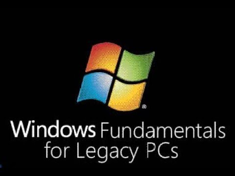 [Перезалив 2015] Обзор Windows Fundamentals For Legacy PCs
