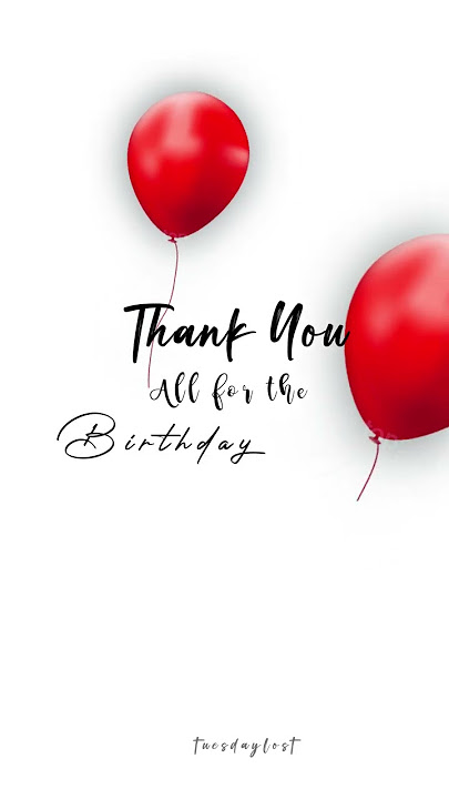 Thank you for birthday wishes #wishes #happybirthday #thanks #status