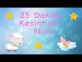 Dandini Dandini Dastana Ninnisi - 25 Dakika Kesintisiz Ninni -Monimo Tv