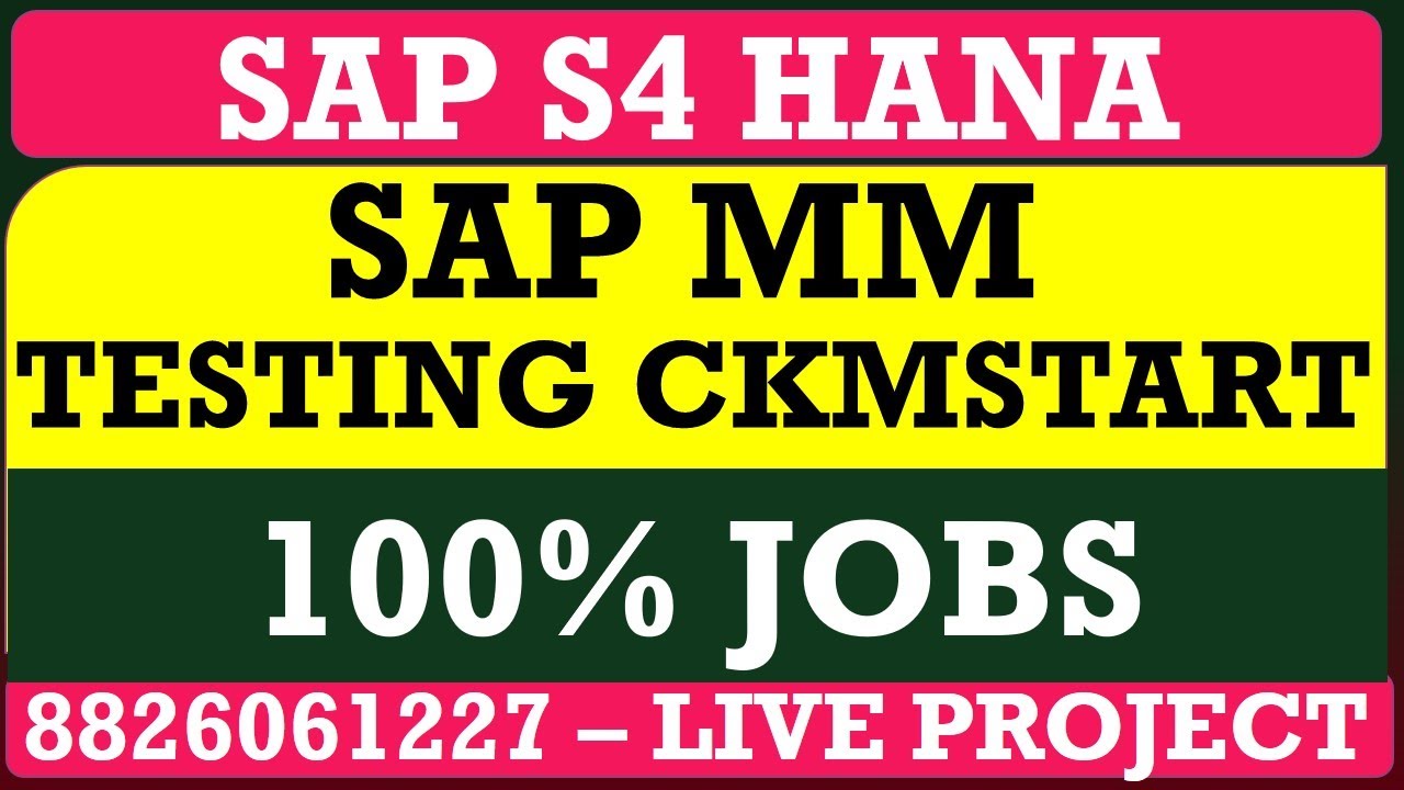 SAP MM TESTING BASIC TO ADVANCED CKMSTART | 8826061227 CALL FOR LIVE TRAINING AND LIVE PROJECTS|