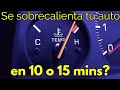 Se sobrecalienta tu auto muy rapido? ESTE ES EL PROBLEMA!!!